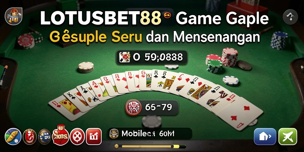 Screenshot gameplay LOTUSBET88 menampilkan suasana seru permainan Gaple.